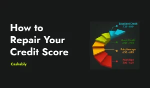 How to Repair Your Credit Score