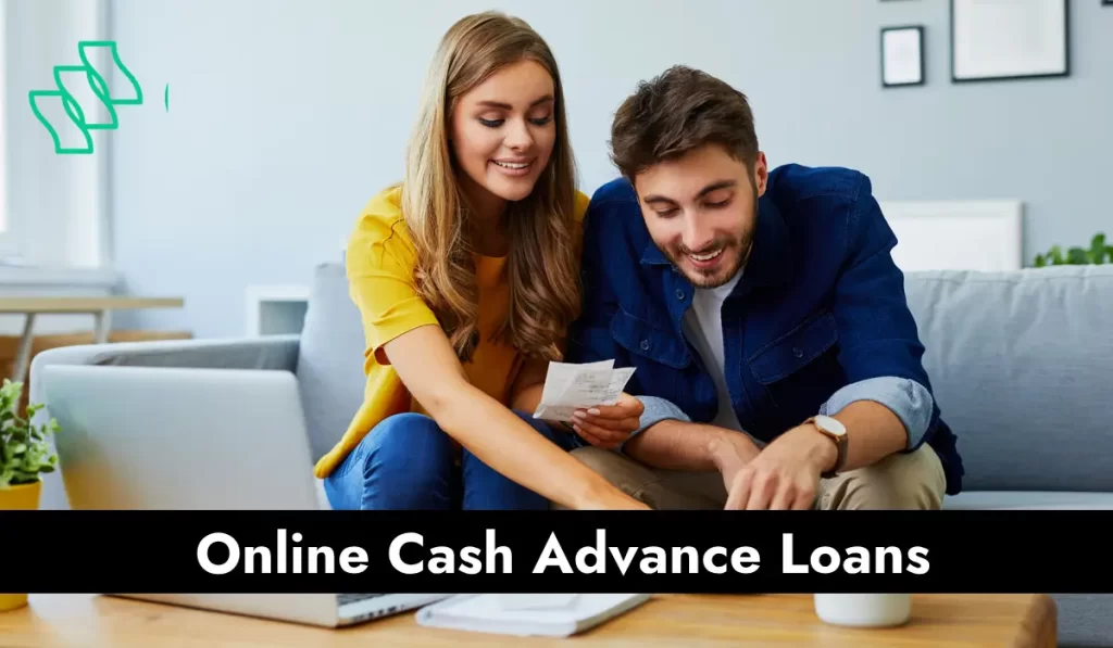 Online Cash Advance Loans No Credit Check