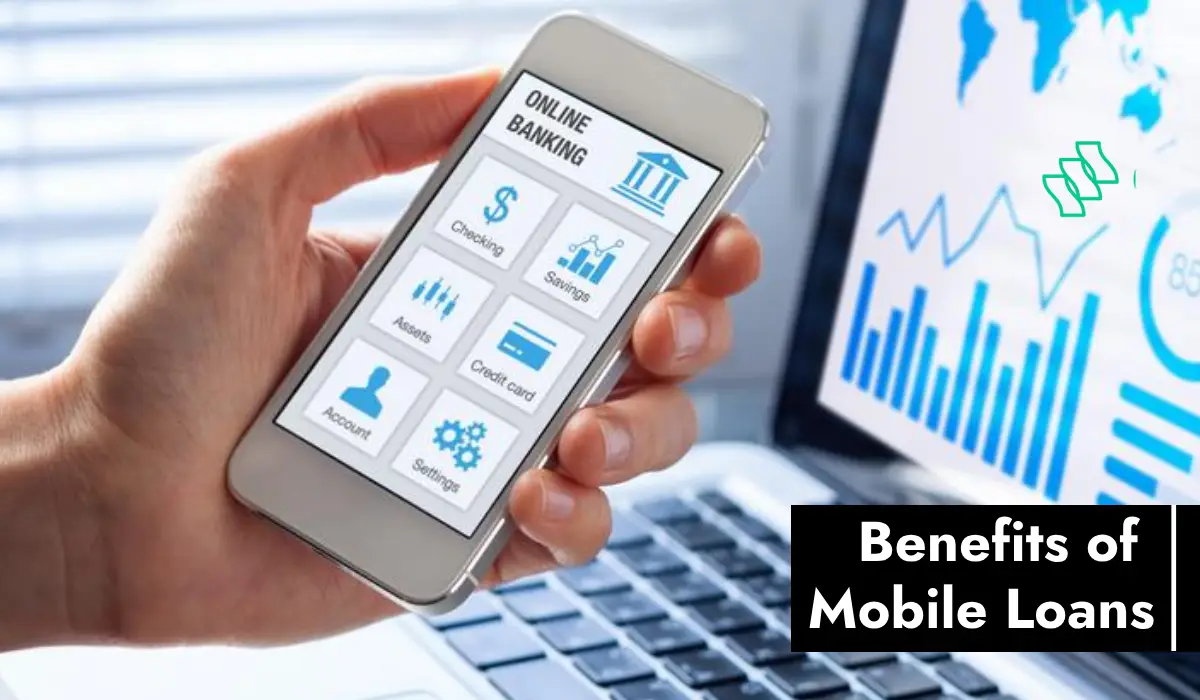 benefits of mobile loans