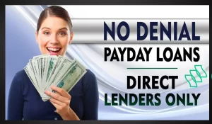 no denial payday loans direct lenders only USA