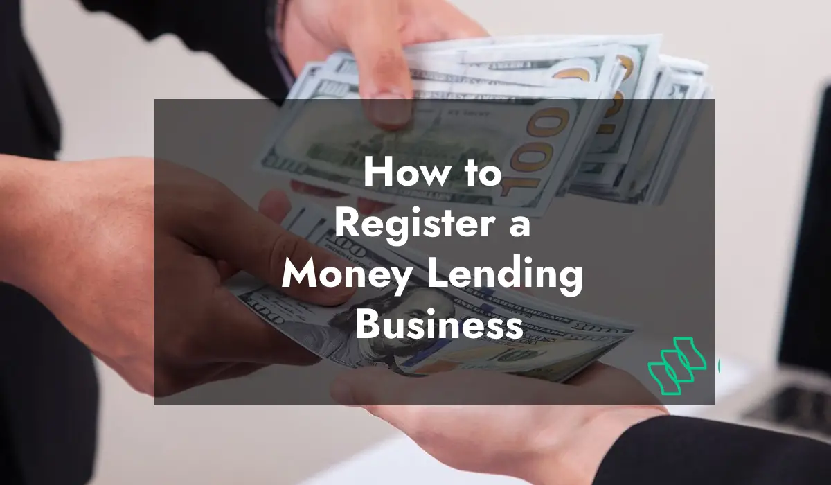 How to Register a Money Lending Business